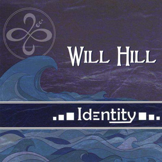 Cover for Will Hill · Identity (CD) (2009)