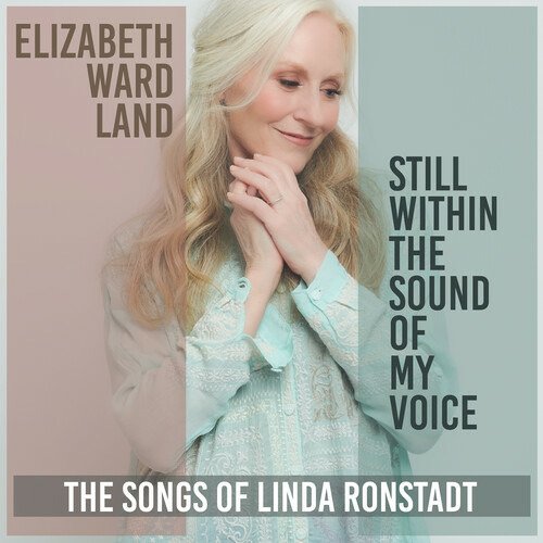 Cover for Elizabeth Ward Land · Still Within The Sound Of My Voice (CD) (2022)