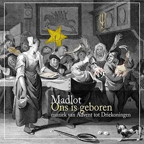 Cover for Madlot · Ons Is Geboren - Muziek Van Advent (CD) (2009)