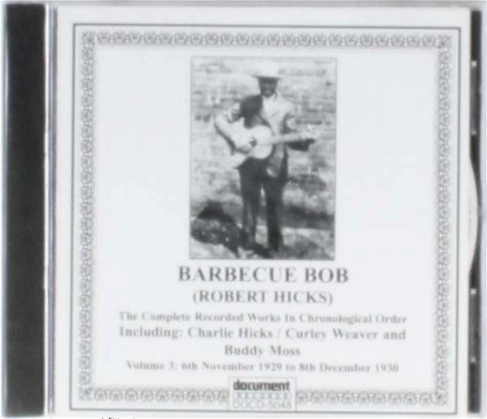 Vol.3 1929 - 1930 - Barbecue Bob - Musiikki - DOCUMENT RECORDS - 0714298504828 - perjantai 3. kesäkuuta 2022
