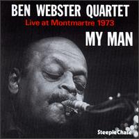 My Man - Ben Webster - Musiikki - STEEPLECHASE - 0716043100828 - tiistai 3. toukokuuta 1994