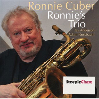 Ronnie's Trio - Ronnie Cuber - Music - STEEPLECHASE - 0716043184828 - April 14, 2018