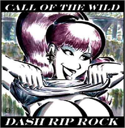 Cover for Dash Rip Rock · Call Of The Wild (CD) (2010)