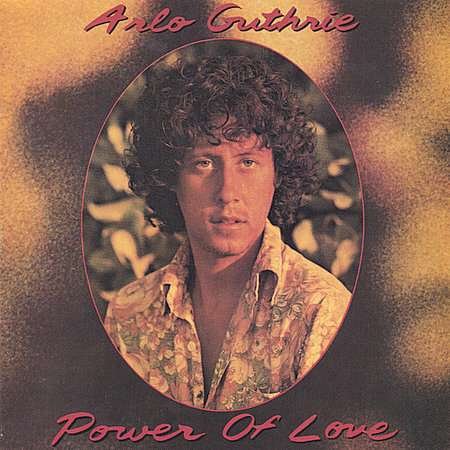 Cover for Arlo Guthrie · Power of Love (CD) (2005)