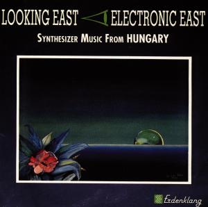 Cover for Looking East-hungary (CD) (2006)