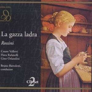 La Gazza Ladra - G. Rossini - Musique - OPERD - 0723724409828 - 25 septembre 2012