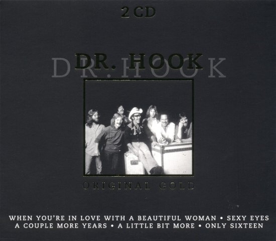 Dr. Hook - Original Gold - Dr. Hook - Musik -  - 0724348576828 - 