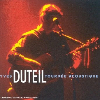 Cover for Yves Duteil · Tournee Acoustique (CD)