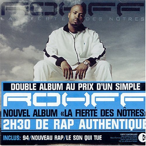 Rohff · La Fierte Des Notres (CD) (2004)