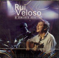 Cover for Rui Veloso · O Concerto Acustico (CD) (2003)