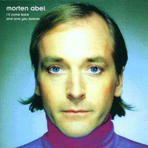 Cover for Morten Abel · I'll Come Back &amp; Love.. (CD) (2010)