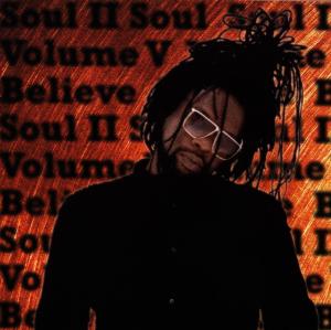 Soul II Soul - Believe Volume 5 - Soul II Soul - Muzyka - Moovies - 0724384062828 - 2010