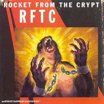 Cover for Rocket from the Crypt · Rocket from the Crypt-rftc (CD)