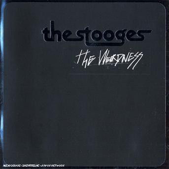 Cover for The Stooges · The Weirdness (CD) (2016)