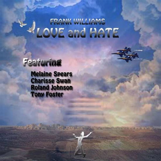 Cover for Frank Williams · Love and Hate (CD) (2013)