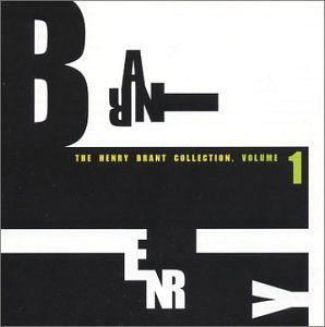 Cover for Henry Brant · Henry Brant Collection 1 (CD) (2004)