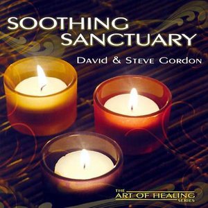 Cover for David &amp; Steve Gordon · Soothing Sanctuary (CD)
