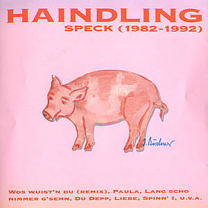 Cover for Haindling · Speck 1982-1992 (CD) (2007)
