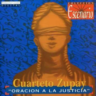 Cover for Cuarteto Zupay · Oracion a La Justicia (CD) (1996)