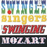 Cover for Swingle Singers · Swinging Mozart (CD) [Digipak] (2005)