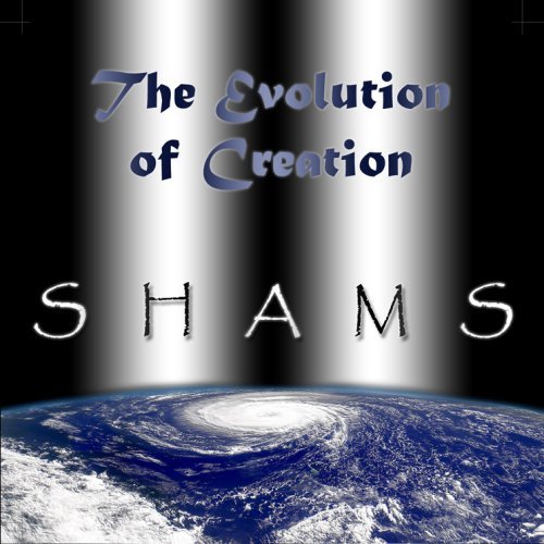 Evolution of Creation - Shams - Música - ShamsOnline - 0733792706828 - 24 de octubre de 2006