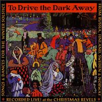 Cover for Karelian Folk Ensemble · To Drive the Dark Away (CD) (1997)