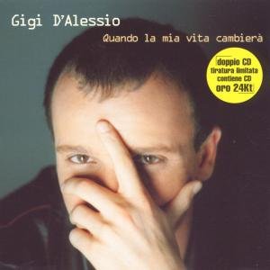 Cover for Gigi D'alessio · Quando La Mia Vita Cambiera (CD) (2002)