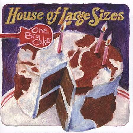 Cover for House of Large Sizes · One Big Cake (CD) (1998)