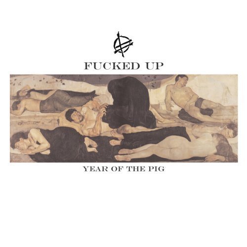 Cover for Fucked Up · Year of the Pig (Collection) (CD) (2008)