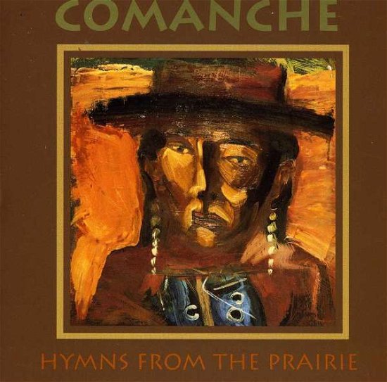 Cover for Comanche · Hymns from the Prairie (CD) (1996)