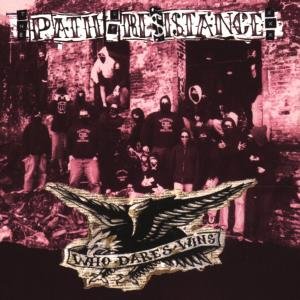 Cover for Path of Resistance · Who Dares...wins (CD) (1999)