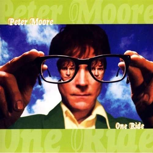 Cover for Peter Moore · One Ride (CD) (2008)