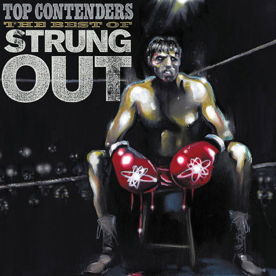 Cover for Strung Out · Top Contenders:Best Of (CD) [Digipack] (2011)