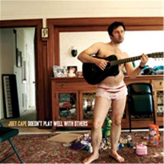 Doesn't Play Well with Others - Joey Cape - Musikk - FAT WRECK CHORDS - 0751097092828 - 24. mars 2014