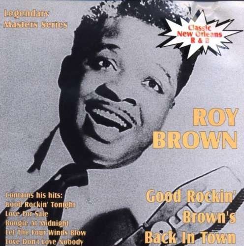 Cover for Roy Brown · Good Rockin Brown Is Back In Town (CD) (2020)
