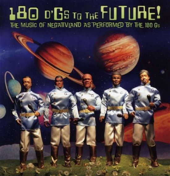 Cover for Negativland / 180 Gs · 180 D'gs to the Future (CD) (2007)
