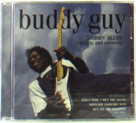 Jammin' Blues Electric and Acoustic - Buddy Guy - Music - BMG - 0755174771828 - July 3, 1990