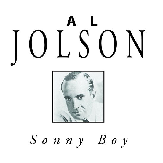 Sonny Boy - Al Jolson - Musiikki - AMV11 (IMPORT) - 0760137079828 - perjantai 9. helmikuuta 2018