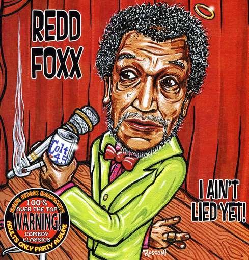 Cover for Redd Foxx · I Ain't Lied Yet (CD) (2012)