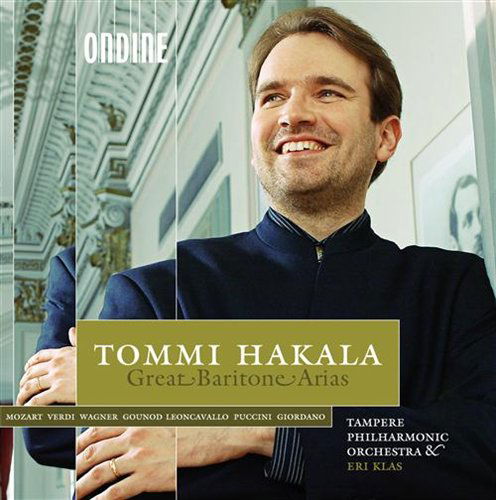 Great Baritone Arias - Tommi Hakala - Musik - ONDINE - 0761195104828 - 26. april 2005