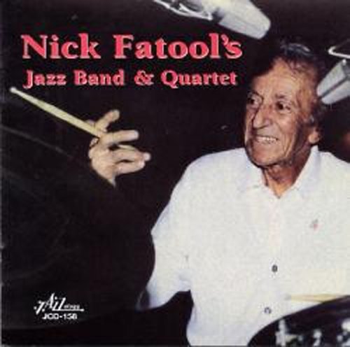 Cover for Nick Fatool · Jazz Band &amp; Quartet (CD) (2014)