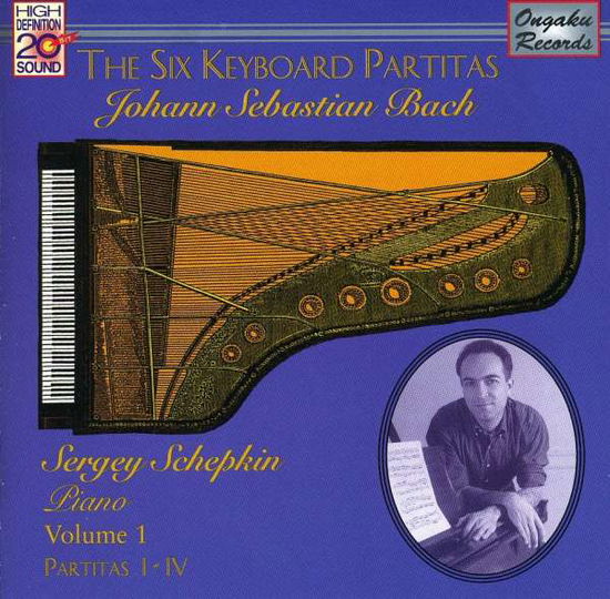 Cover for Sergey Schepkin · J.s. Bach: Six Keyboard Partitas 1 (CD) (2008)