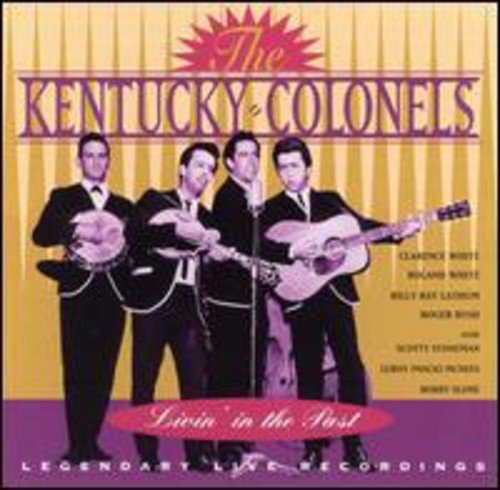 Cover for Kentucky Colonels · Livin' in the Past (CD) (1990)