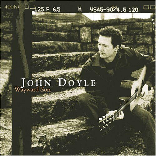 Wayward Son - John Doyle - Musik - COMPASS - 0766397440828 - 22 augusti 2005