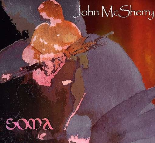 Soma - Mcsherry John - Musikk - Compass Records - 0766397453828 - 1. mai 2016