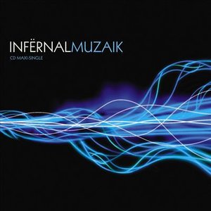 Cover for Infernal · Muzaik (X5) (MCD) (2002)