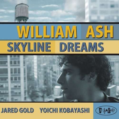 Cover for William Ash · Skyline Dreams (CD) (2023)