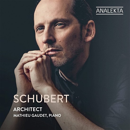 Cover for Mathieu Gaudet · Schubert: Architect (CD) (2023)
