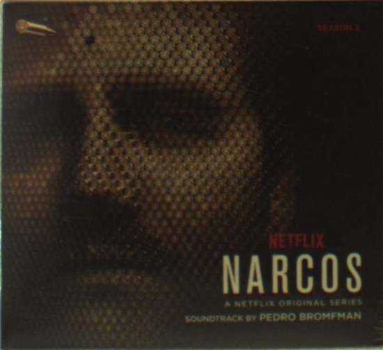 Narcos: Season 2 (A Netflix Original Series) - Bromfman, Pedro / OST - Musik - SOUNDTRACK/OST - 0780163489828 - 30 december 2016