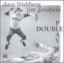 Double Play - Frishberg,dave / Goodwin,jim - Music - ARBORS RECORDS - 0780941111828 - October 7, 1996